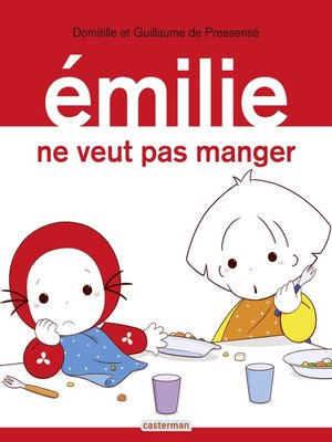 cover image of Émilie (Tome 29)--Émilie ne veut pas manger